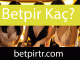 Betpir kaç olduğuna erişebileceğiniz yolları sunmaktadır.